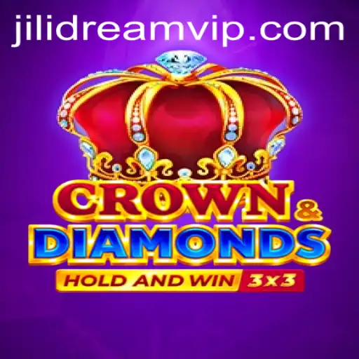 Explore the Enchanting World of Crowndiamonds: An Introduction to JILIDREAM
