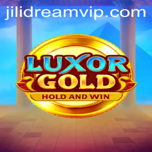 Unveiling LuxorGold: A Journey Through JILIDREAM's Latest Game