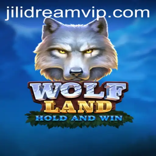 Exploring the Mystical Realm of WolfLand: The JILIDREAM Phenomenon