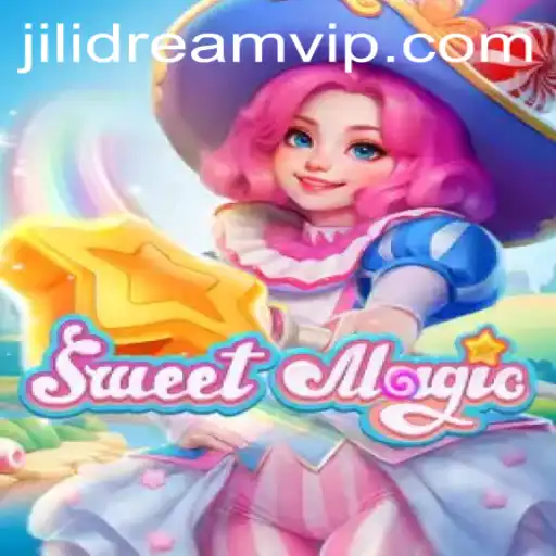 Exploring the Enchanting World of SweetMagic and JILIDREAM
